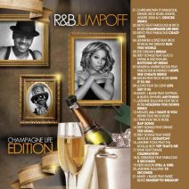 Big Mike -  R&B Jumpoff (Champagne Life Edition)